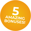 5 Amazing Bonuses